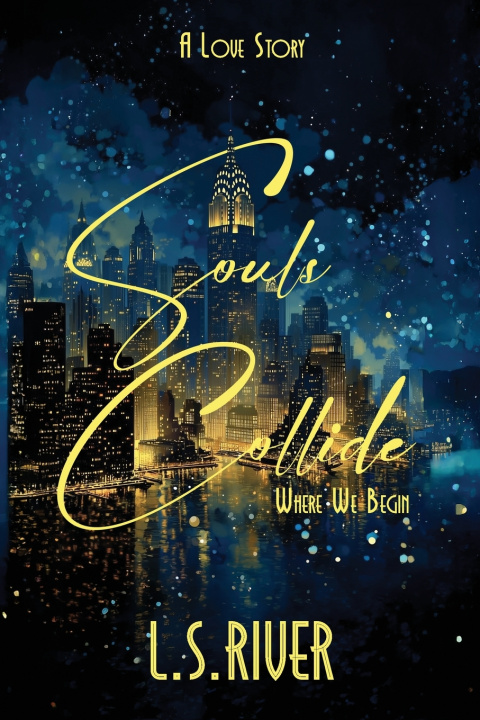 Kniha Souls Collide L.S. River