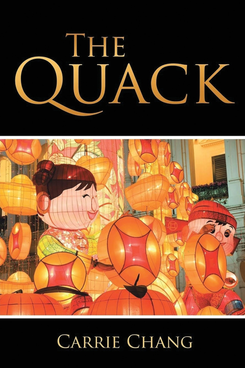 Kniha The Quack Carrie Chang