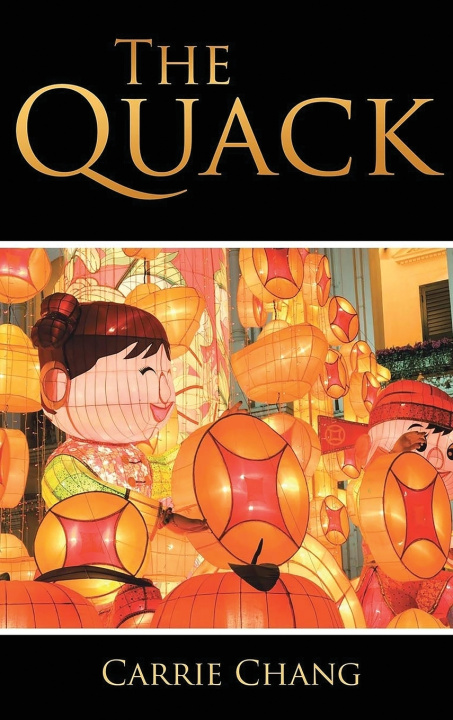 Knjiga The Quack Carrie Chang