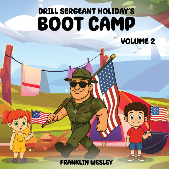 Kniha Drill Sergeant Holiday's Boot Camp Franklin Wesley