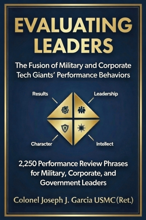 Kniha EVALUATING LEADERS USMC (Ret.) Colonel Joseph J. Garcia