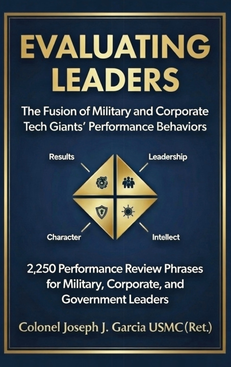 Livro EVALUATING LEADERS USMC (Ret.) Colonel Joseph .J Garcia