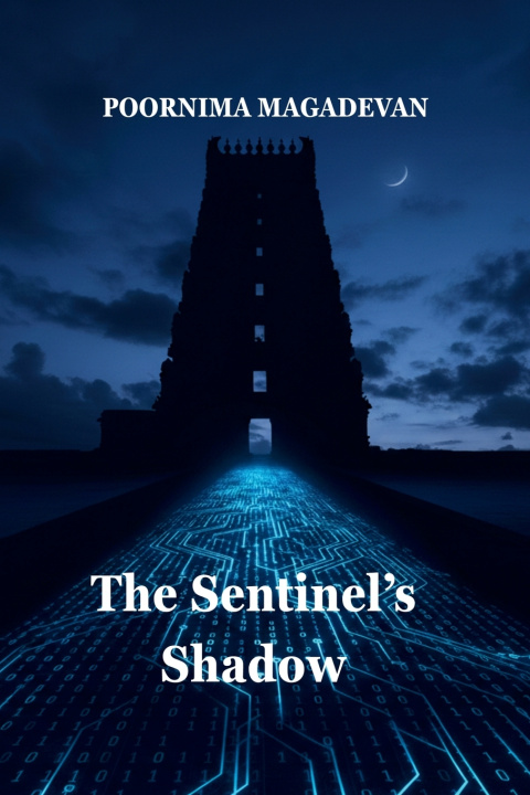 Kniha The Sentinel's Shadow Poornima Magadevan