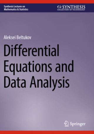 Kniha Differential Equations and Data Analysis Aleksei Beltukov