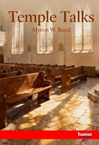 Kniha Temple Talks Myron W. Reed