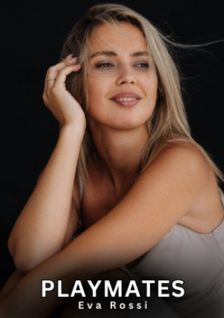 Kniha Playmates Eva Rossi