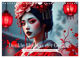 Kalendář/Diář Dunkle Eleganz der Geishas (Wandkalender 2027 DIN A4 quer), CALVENDO Monatskalender Calvendo