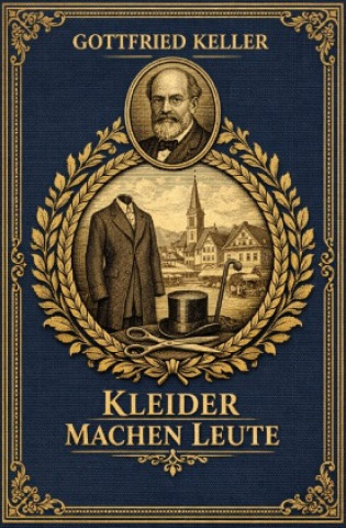 Kniha Kleider machen Leute Gottfried Keller