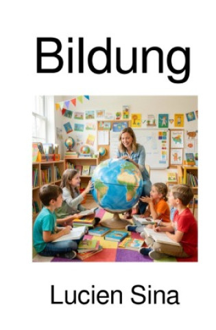 Kniha Bildung Lucien Sina