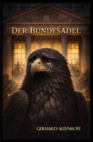 Kniha Der Bundesadel Gerhard Altenhoff