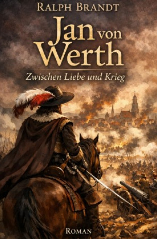 Knjiga Jan von Werth Ralph Brandt