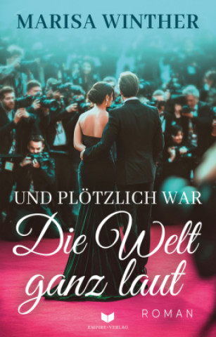 Kniha Und plötzlich war die Welt ganz laut Empire-Verlag OG Thomas Seidl