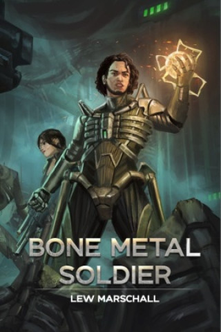 Kniha Bone Metal Soldier ZEMP Golden Goose GmbH Patrick Pissang