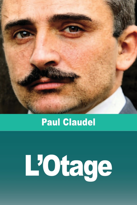 Carte L'Otage Paul Claudel