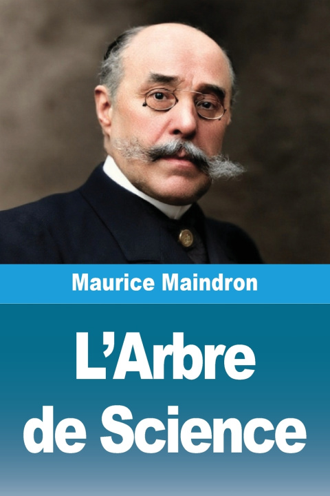Kniha L'Arbre de Science Maurice Maindron