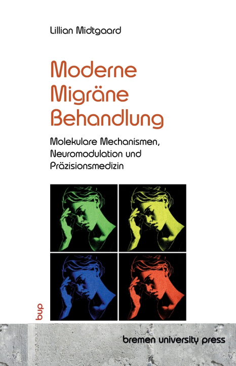Kniha Moderne Migränebehandlung Lillian Midtgaard