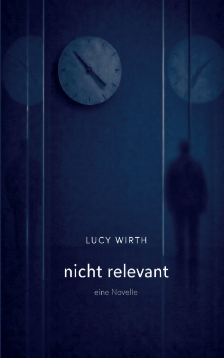 Kniha nicht relevant Lucy Wirth