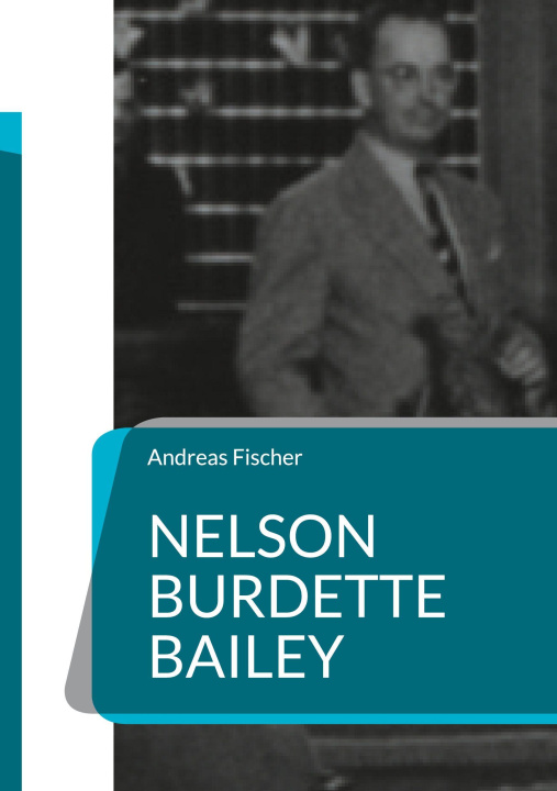 Knjiga Nelson Burdette Bailey 