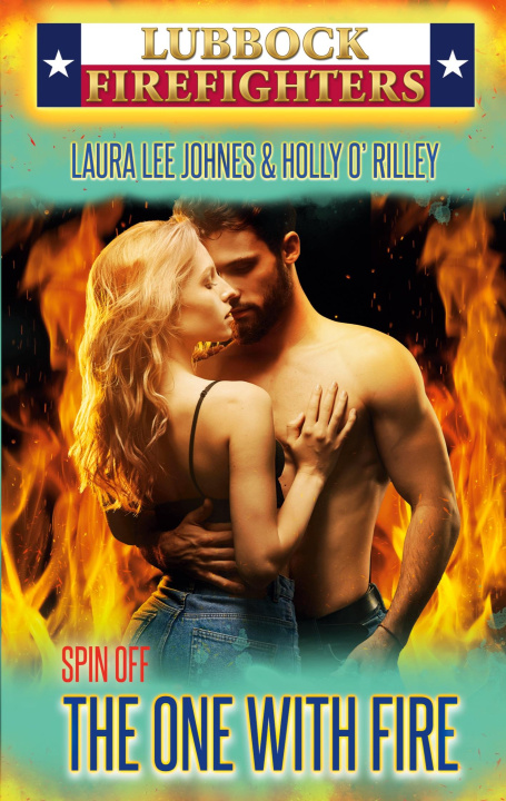 Kniha The One with Fire Holly O'Rilley