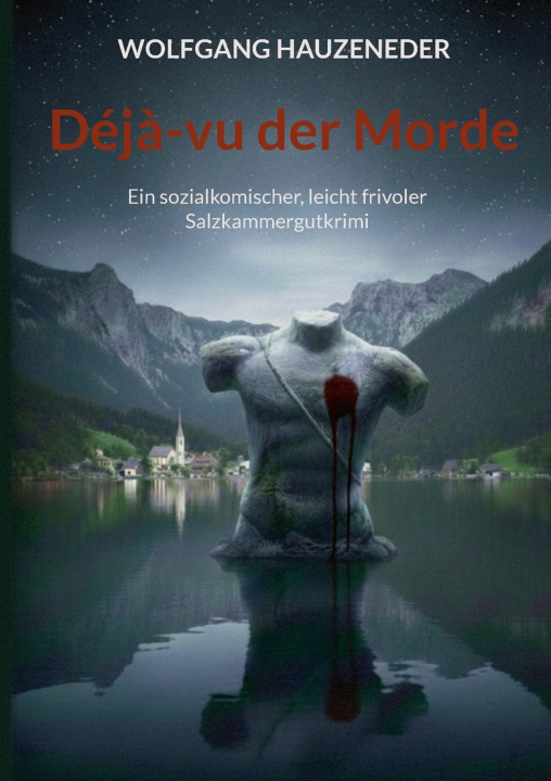 Knjiga Déjà-vu der Morde Wolfgang Hauzeneder
