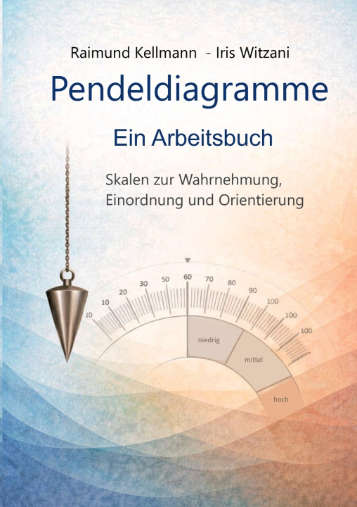 Kniha Pendeldiagramme  Ein Arbeitsbuch Iris Witzani