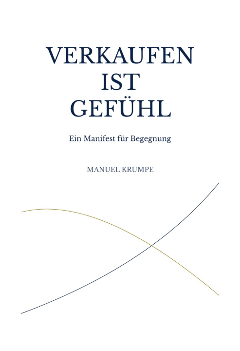 Knjiga Verkaufen ist Gefühl Tatjana Krumpe
