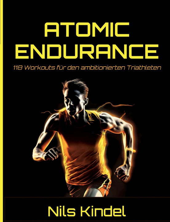 Kniha ATOMIC ENDURANCE Nils Kindel