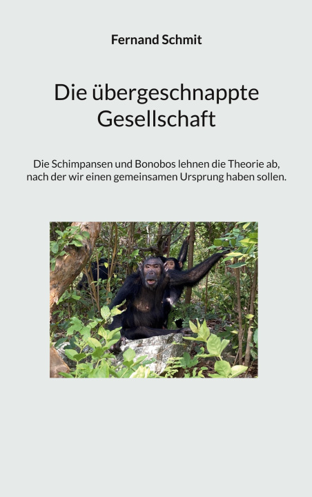 Kniha Die übergeschnappte Gesellschaft 