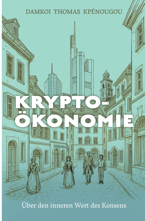 Kniha Kryptoökonomie Damkoi Kpénougou