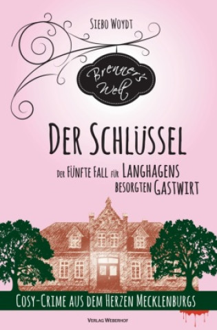 Kniha Der Schlüssel Siebo Woydt