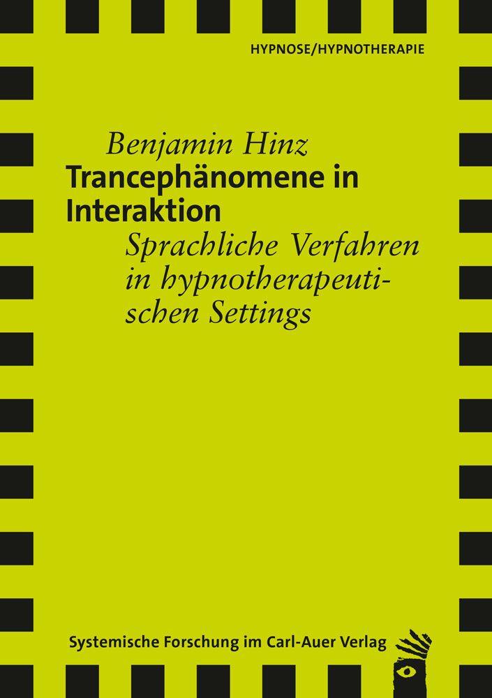 Kniha Trancephänomene in Interaktion Benjamin Hinz