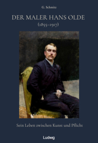 Kniha Der Maler Hans Olde GÜNTER Schmitz