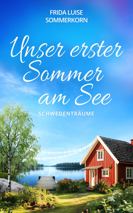 Knjiga Unser erster Sommer am See 