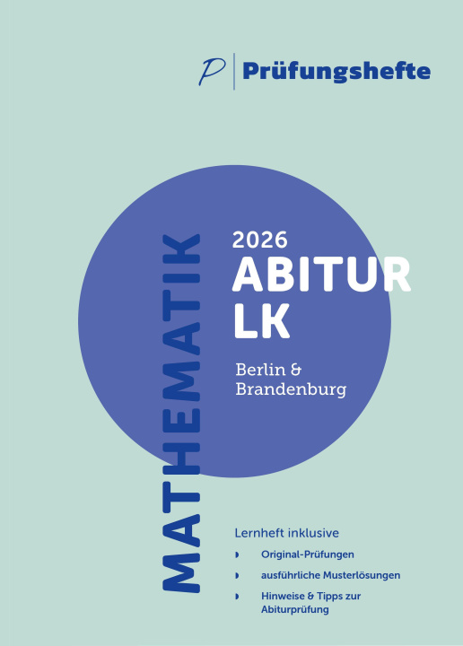 Kniha Prüfungsheft - 2026 Mathematik Abitur Leistungskurs (mit/ohne CAS) - Berlin und Brandenburg - Original-Prüfungen und Lösungen 