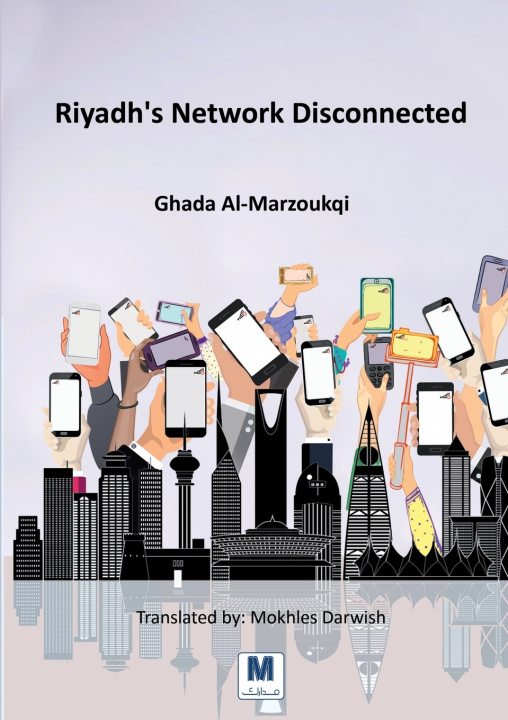 Kniha Riyadh's Network Disconnected Ghada Al-Marzoukqi