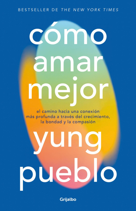 Kniha Como Amar Mejor / How to Love Better Pueblo