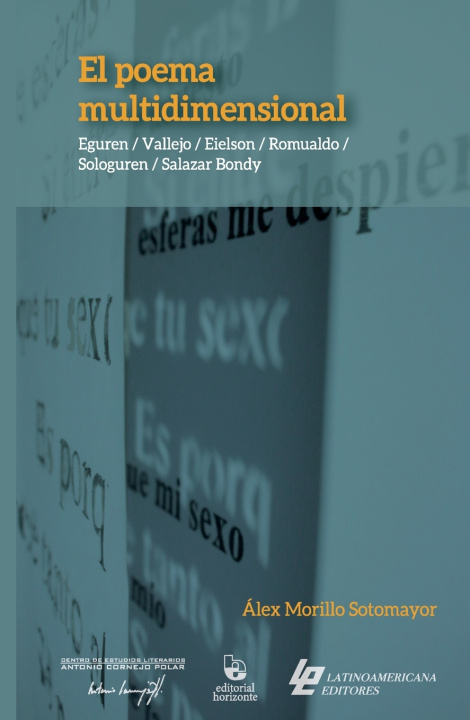 Kniha El poema multidimensional Álex Morillo Sotomayor