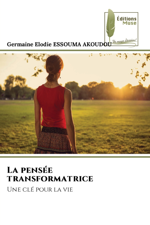 Kniha La pensée transformatrice Germaine Elodie ESSOUMA AKOUDOU
