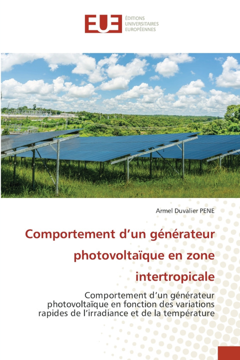 Kniha Comportement d'un générateur photovoltaïque en zone intertropicale Armel Duvalier Péné