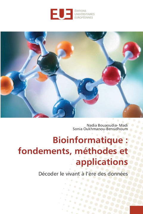 Kniha Bioinformatique Nadia Bouaoudia- Madi
