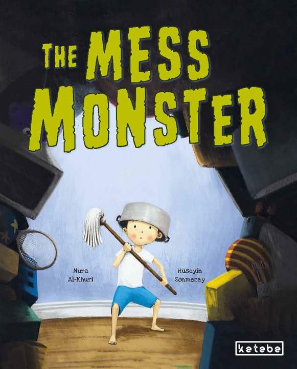 Kniha The Mess Monster Hüseyin Sönmezay