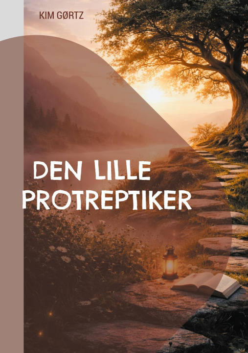 Kniha Den lille protreptiker. Vejen til 'de velsignede øer' 