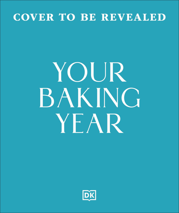Kniha Your Baking Year DK