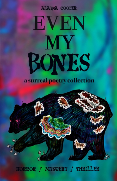 Kniha Even My Bones Alayna Cooper