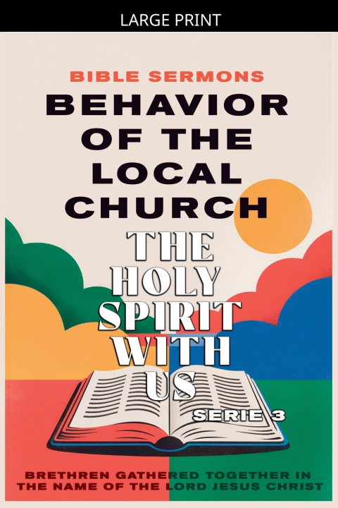 Knjiga Behavior of the Local Church Bible Sermons