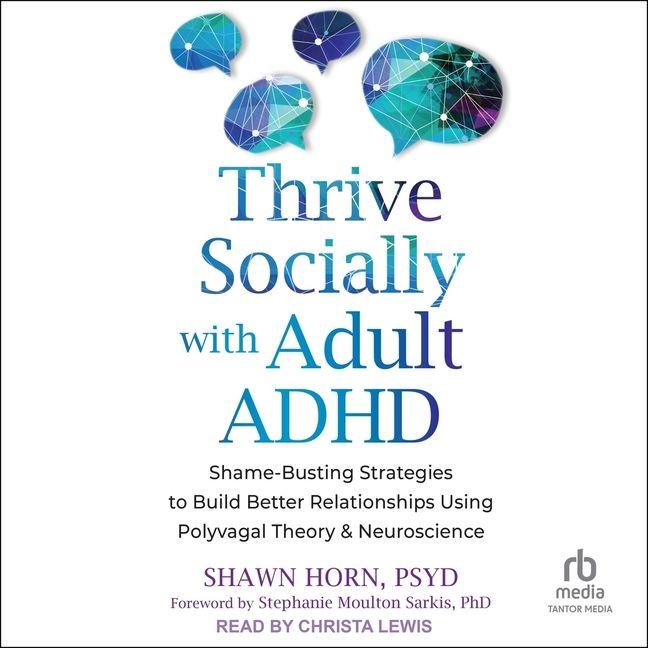 Digital Thrive Socially with Adult ADHD Christa Lewis