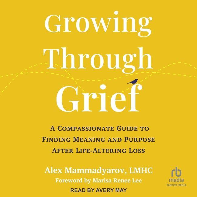 Digital Growing Through Grief Avery May
