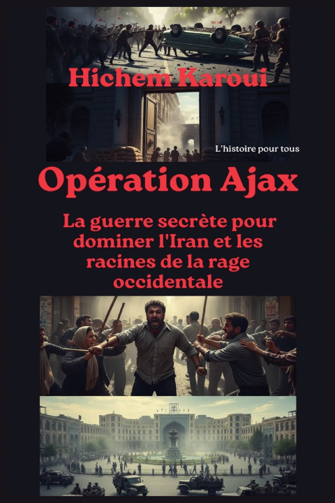 Kniha Opération Ajax Hichem Karoui