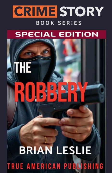 Kniha The Robbery Brian Leslie