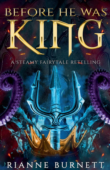 Kniha Before He Was King Rianne Burnett